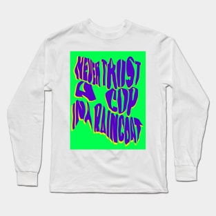 Fear and Loathing in Las Vegas Quote Long Sleeve T-Shirt